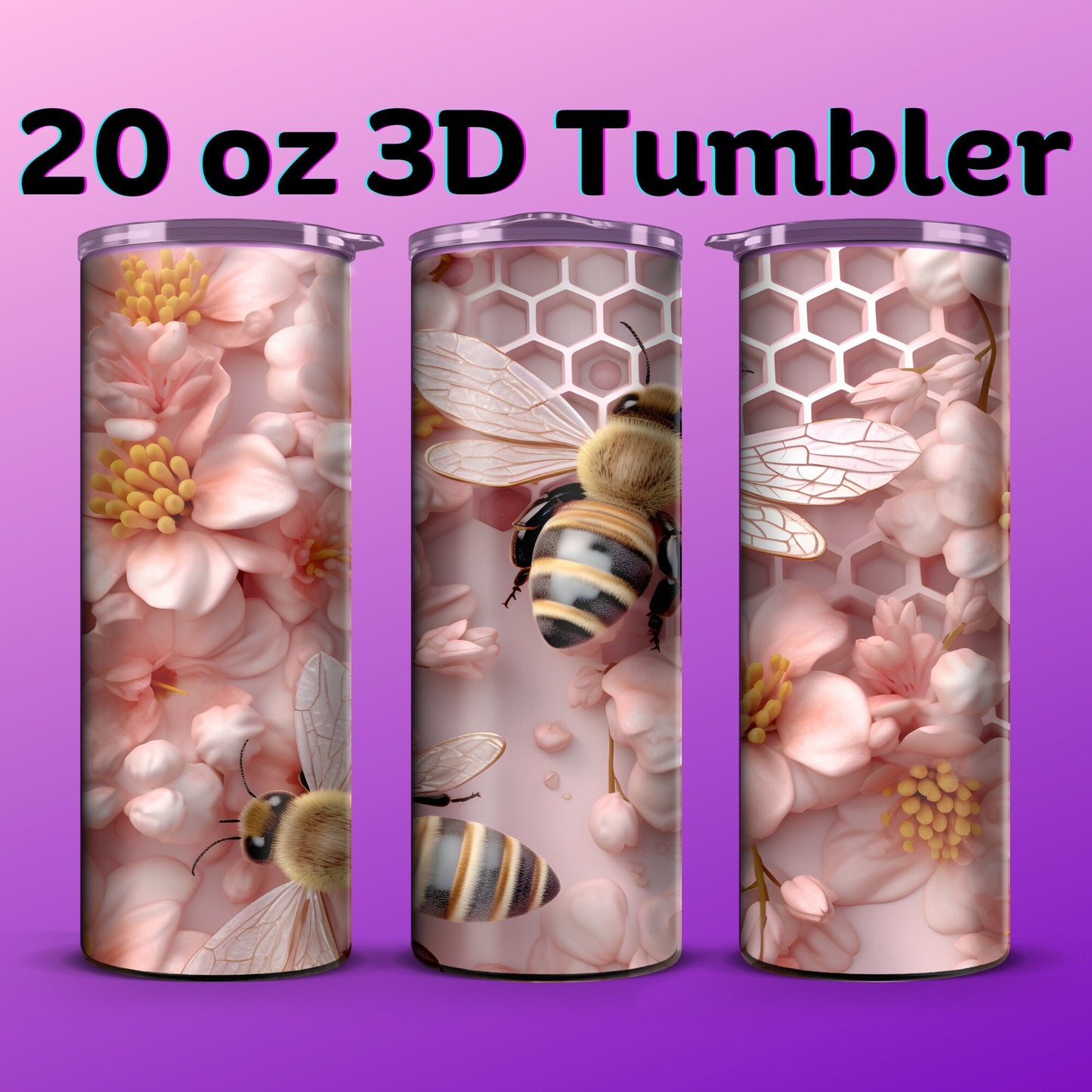 Bee Tumbler Bee Gift for Bee Lover Bee and Flowers 20oz Tumbler 3D Tumbler